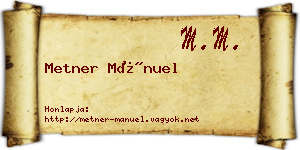 Metner Mánuel névjegykártya